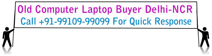 Bulk Old Laptop Buyer Delhi NCR